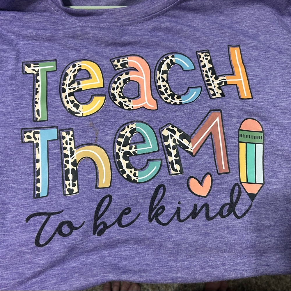 “Teach Them to be kind” Teacher Shirts
